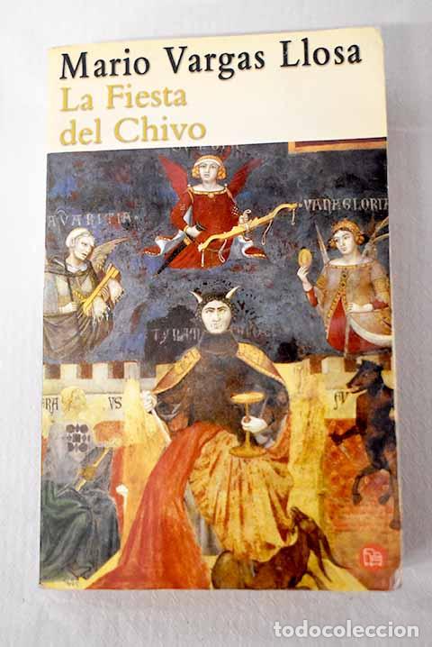 Libros: La fiesta del chivo: Vargas Llosa, Mario.- Vargas Llosa, Mario