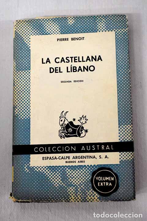 Libros: La castellana del L&iacute;bano.- Benoit, Pierre