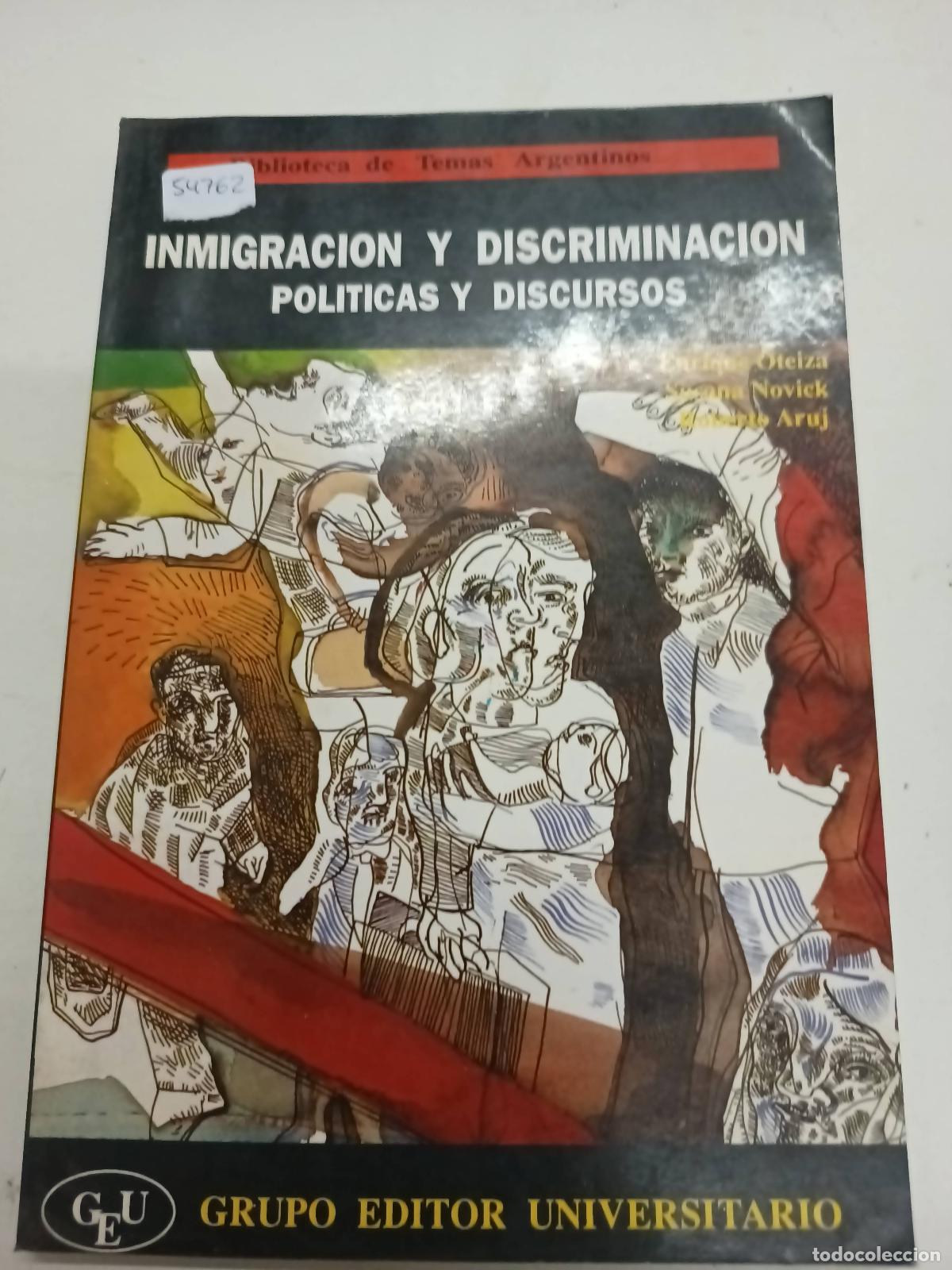 Livros em segunda m&atilde;o: Immigraci&oacute;n y discriminacion: Politicas y discursos - Varios autores