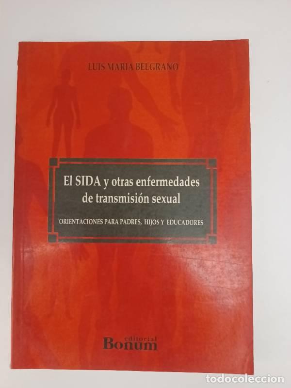 Livros em segunda m&atilde;o: El sida y otras enfermedades de transmici&oacute;n sexual - Luis Maria Belgrano