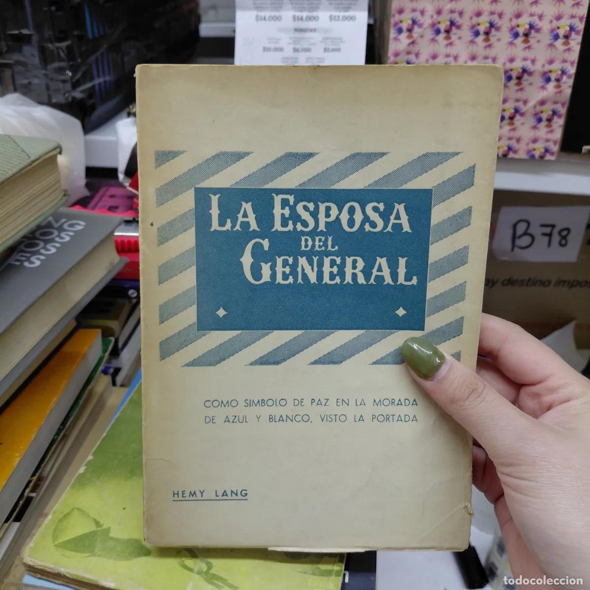 Libros: La esposa del General - Hemy Lang - Foto 1