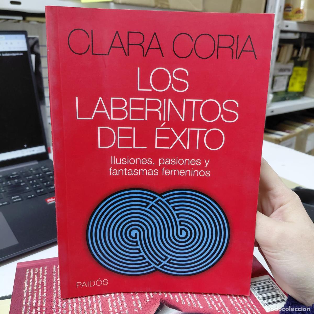 books: Libro Los Laberintos Del Exito. Ilusiones, Pasiones O Fantas - CORIA