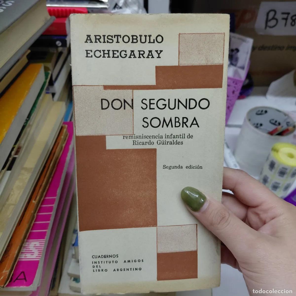Livros em segunda m&atilde;o: Don Segundo sombra - Echegarray