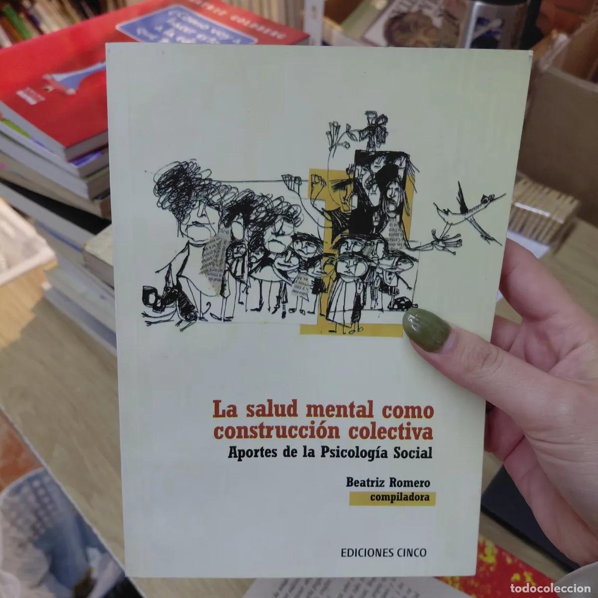 B&uuml;cher: La salud mental como construccion colectiva - Romero