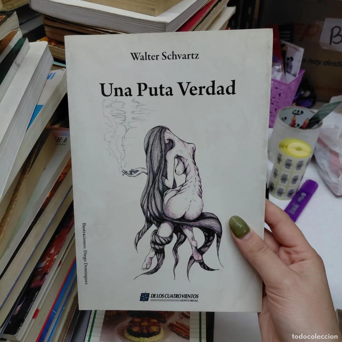 Libros: Una puta verdad - Schvartz - Foto 1
