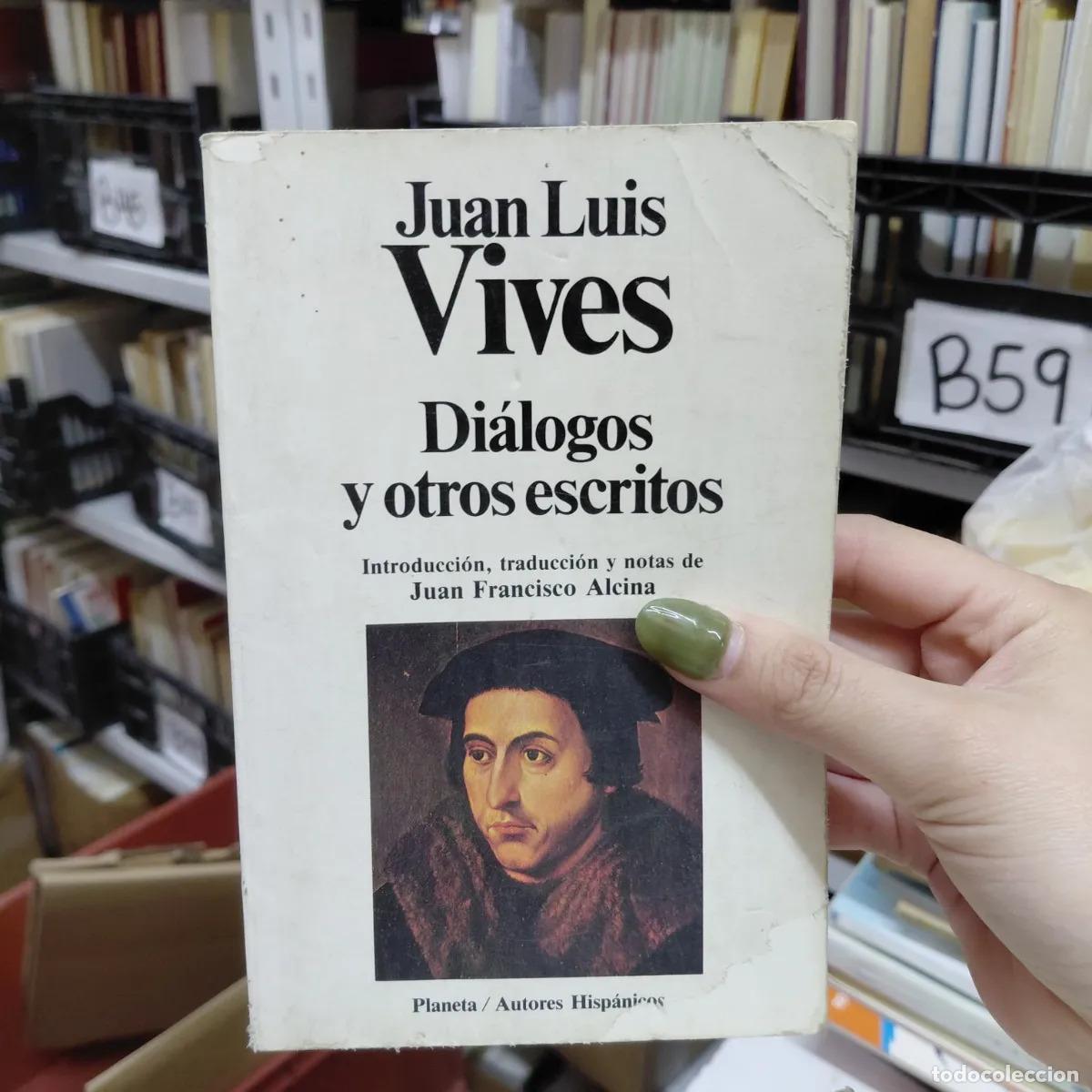 Libri di seconda mano: Dialogos y otros escritos (det.) - Vives