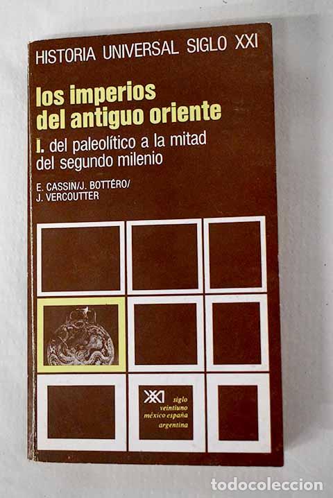 Libros: Los imperios del Antiguo Oriente, I. Del paleol&iacute;tico a la mitad del segundo milenio