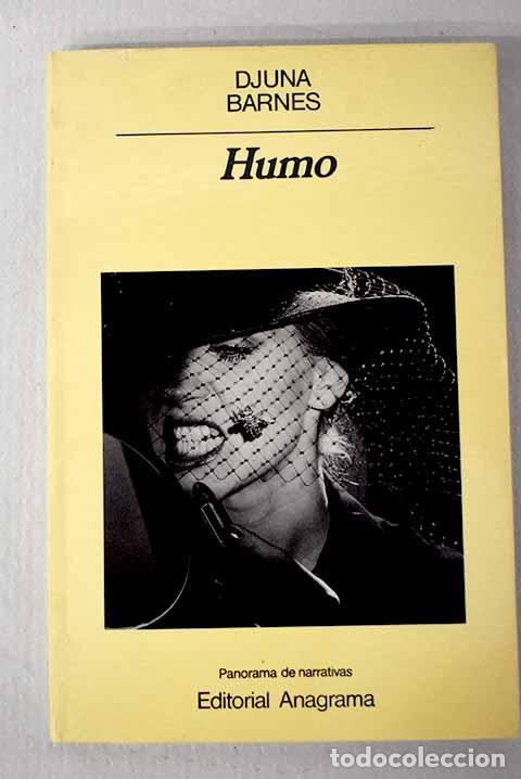 Libros: Humo: Barnes, Djuna: Anagrama..- Barnes, Djuna