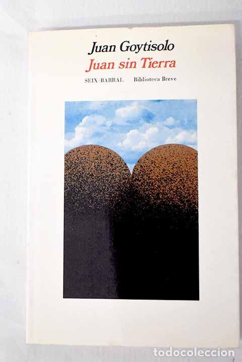 Libros: Juan sin tierra: Goytisolo, Juan.- Goytisolo, Juan