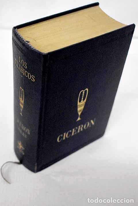 Libros: Discursos: Di&aacute;logos, Sobre la Rep&uacute;blica, De las leyes, Cuestiones acad&eacute;micas.- Cicer&oacute;n, Marco Tulio