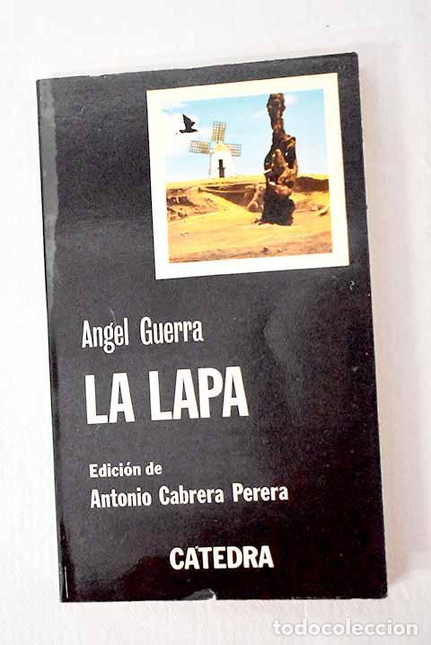 Libros: La lapa: Guerra, &Aacute;ngel.- Guerra, &Aacute;ngel