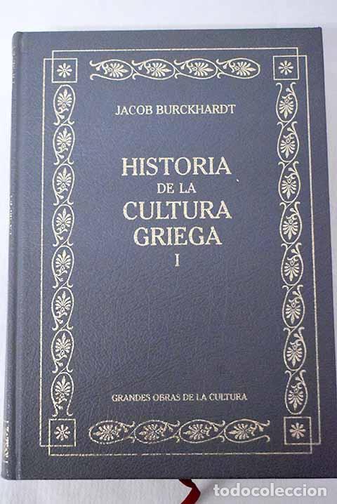 Libros: Historia de la cultura griega, Tomo I.- Burckhardt, Jacob