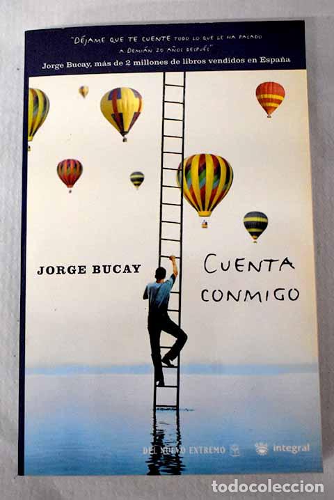 Libros: Cuenta conmigo: Bucay, Jorge.- Bucay, Jorge