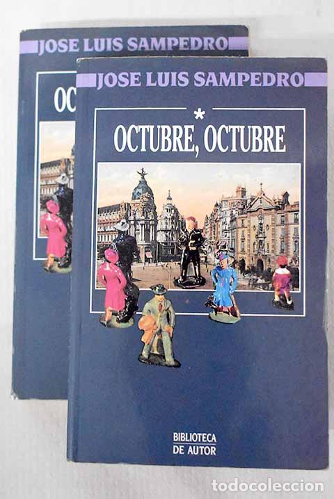 Libros: Octubre, octubre: Sampedro, Jose Luis.- Sampedro, Jose Luis