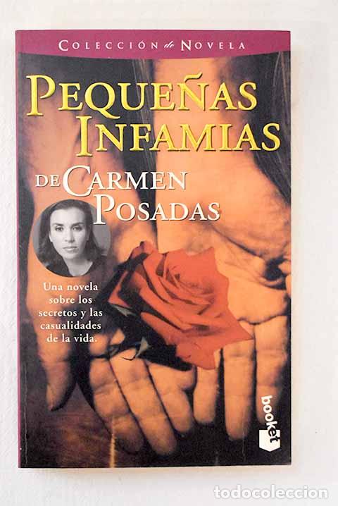 Libros: Peque&ntilde;as infamias: Posadas, Carmen.- Posadas, Carmen