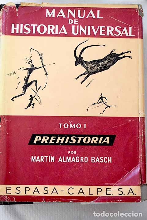 Libros: Manual de historia universal, Tomo I. Prehistoria