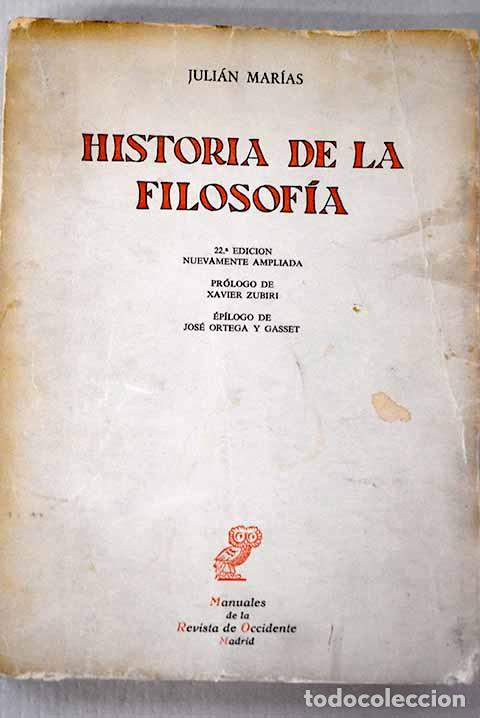 Libros: Historia de la filosof&iacute;a.- Mar&iacute;as, Juli&aacute;n