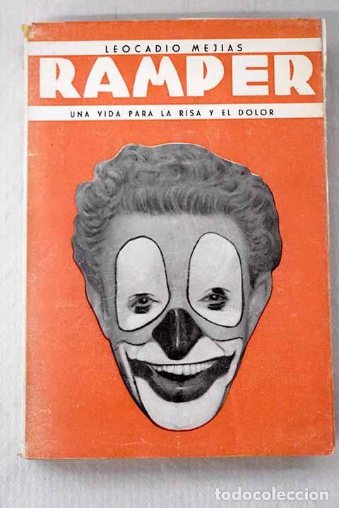 Libros: Ramper, Una vida para la risa y el dolor.- Mej&iacute;as, Leocadio - Foto 1