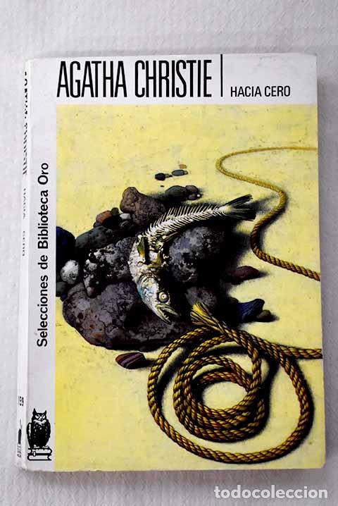 B&uuml;cher: Hacia cero: Christie, Agatha.- Christie, Agatha