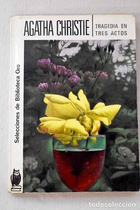 Libros: Tragedia en tres actos.- Christie, Agatha - Foto 1