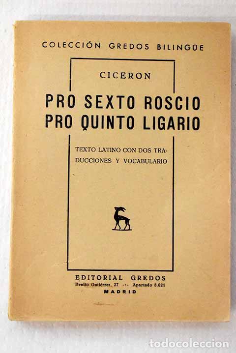 Libros: Pro sexto roscio y Pro quinto ligario.- Cicer&oacute;n, Marco Tulio