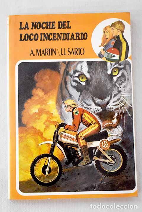 Libri di seconda mano: La noche del loco incendiario.- Mart&iacute;n, Andreu