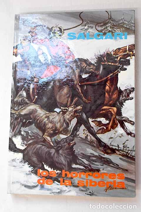 Libros: Los horrores de la Siberia.- Salgari, Emilio