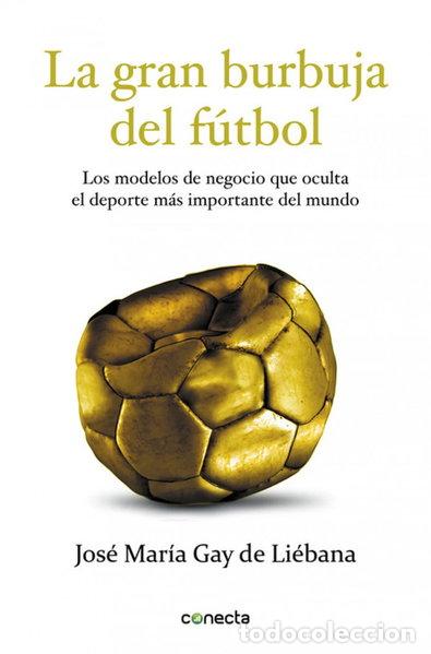 Livros em segunda m&atilde;o: La gran burbuja del f&uacute;tbol- 9788415431572