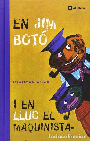 Libros: En Jim Bot&oacute; i en Lluc el maquinista- 9788424632434