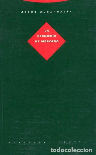 books: La econom&iacute;a de mercado- 9788481640038