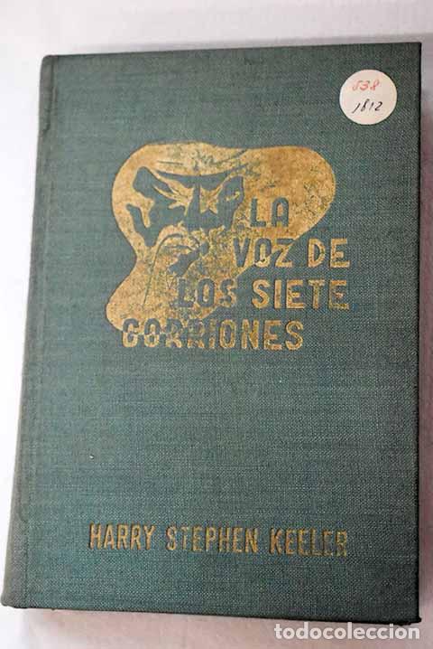 Libros: La voz de los siete gorriones.- Keeler, Harry Stephen