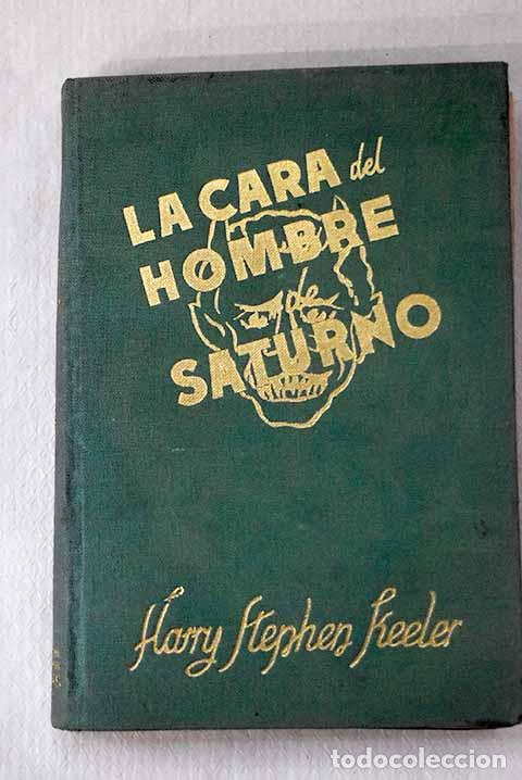 Libros: La cara del hombre de Saturno.- Keeler, Harry Stephen
