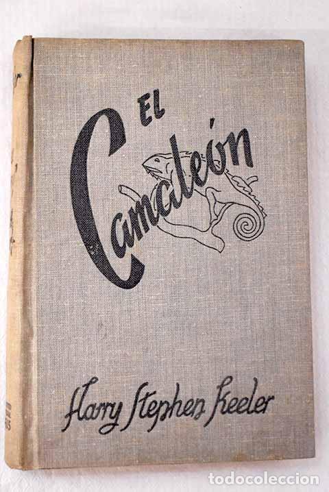 books: El camale&oacute;n: Keeler, Harry Stephen.- Keeler, Harry Stephen