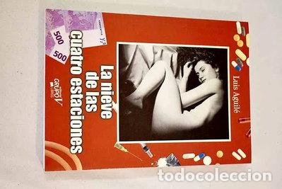 Livres: La nieve de las cuatro estaciones- 9788492166794