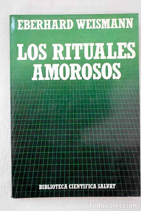 Livros em segunda m&atilde;o: Los rituales amorosos: un aspecto fundamental en la comunicaci&oacute;n de los animales