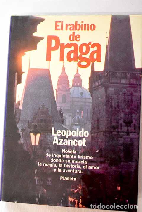 books: El rabino de Praga: Azancot, Leopoldo.- Azancot, Leopoldo
