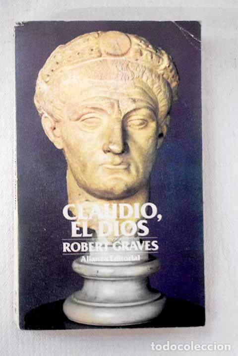 Libros: Claudio el dios y su esposa Mesalina.- Graves, Robert - Foto 1