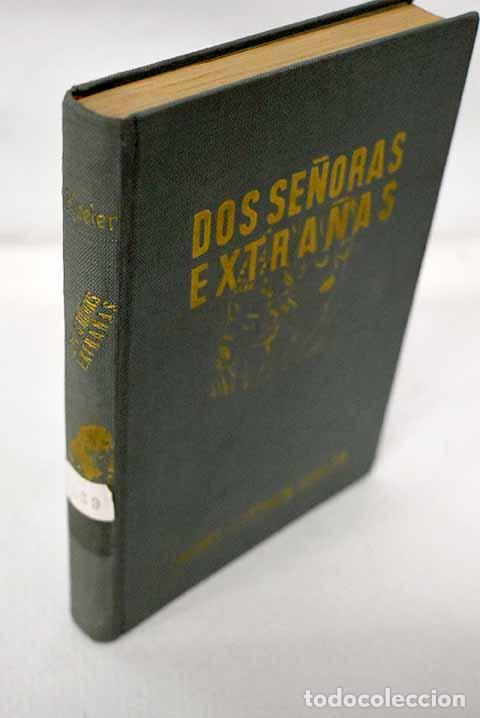 Libri di seconda mano: Dos se&ntilde;oras extra&ntilde;as.- Keeler, Harry Stephen