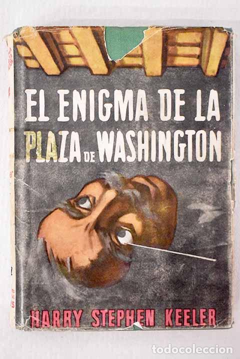 Libros: El enigma de la plaza de Washington.- Keeler, Harry Stephen - Foto 1