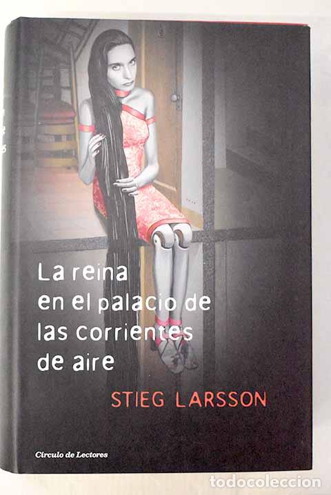 Libros: La reina en el palacio de las corrientes de aire.- Larsson, Stieg - Foto 1
