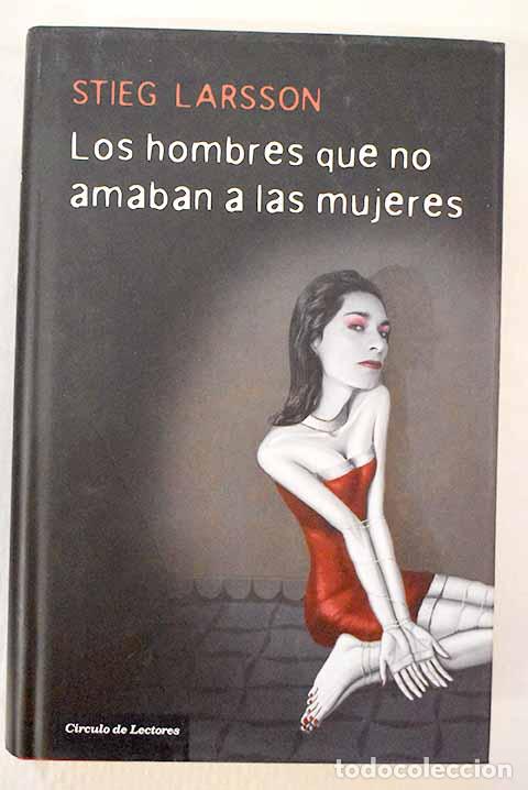Livros em segunda m&atilde;o: Los hombres que no amaban a las mujeres.- Larsson, Stieg