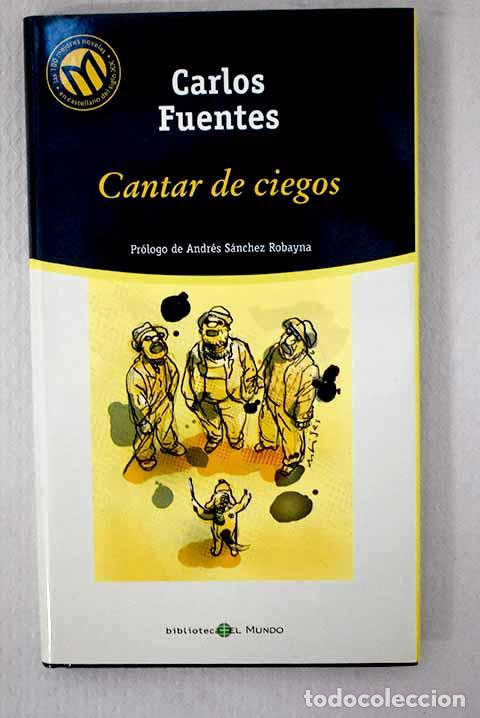 books: Cantar de ciegos: Fuentes, Carlos.- Fuentes, Carlos