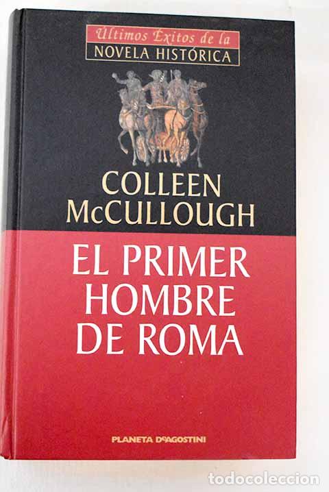 Libros: El primer hombre de Roma.- McCullough, Colleen - Foto 1
