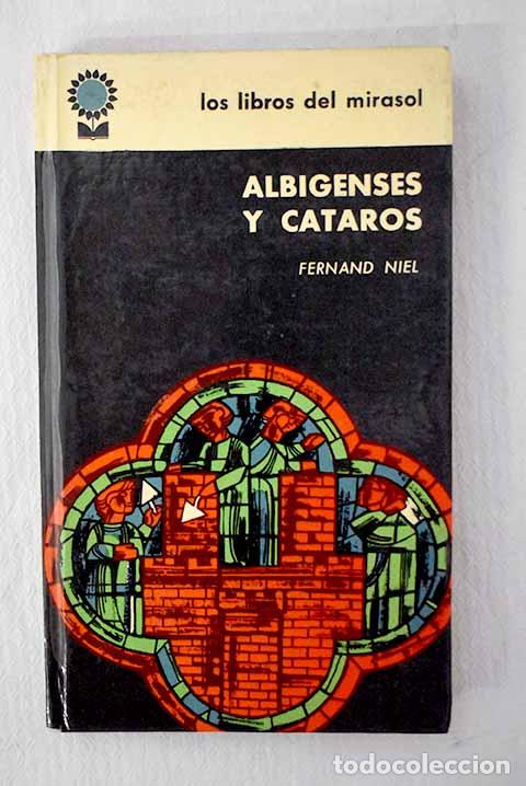 Libros: Albigenses y c&aacute;taros.- Niel, Fernand