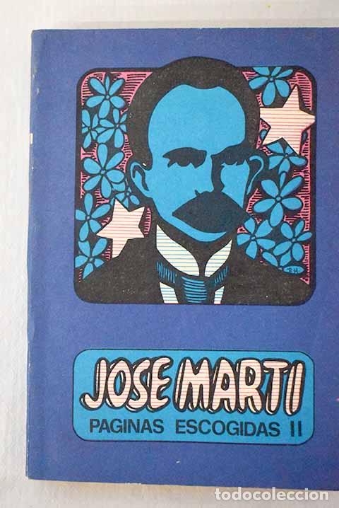 Libros: P&aacute;ginas escogidas, Tomo II.- Mart&iacute;, Jos&eacute;