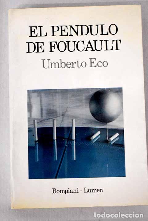 Libros: El p&eacute;ndulo de Foucault.- Eco, Umberto