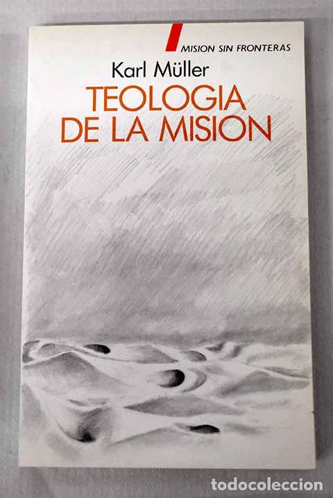 Libros: Teolog&iacute;a de la misi&oacute;n.- Muller, Karl - Foto 1