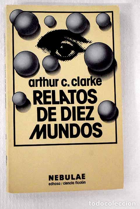 Libros: Relatos de diez minutos.- Clarke, Arthur Charles