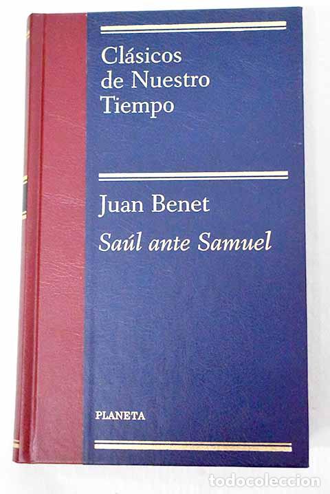 Libros: Sa&uacute;l ante Samuel: Benet, Juan.- Benet, Juan