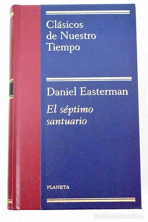 Libros: El s&eacute;ptimo santuario.- Easterman, Daniel - Foto 1